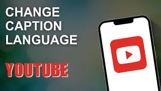 How To Change Caption Language On YouTube  | Change Subtitle Language on YouTube App