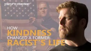 How Kindness Changed a Former Racist's Life