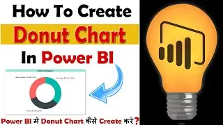 How to Create Donut Chart in Power BI | Donut Chart in Power BI 2020 | Power BI Tutorial in Hindi