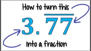 Convert a Repeating Decimal to a Fraction with a Whole Number in Front