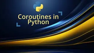 Coroutines in Python