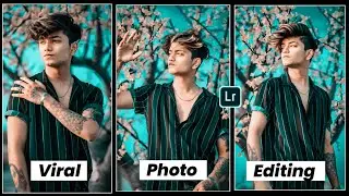 Aqua Tone Lightroom Photo Editing || Lightroom Photo Editing Tutorial || Lr Photo Editing