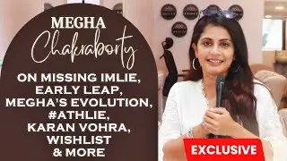 EXCLUSIVE! Megha Chakraborty ON Missing Imlie, Reports Of Tiff With Karan Vohra, #AthLie & More