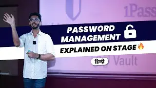 Password Mangement Tips हिन्दी (Live On Stage 🔥)