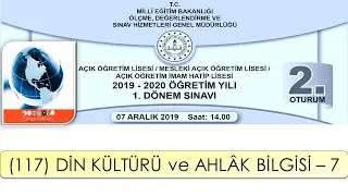 2020 / 1. DÖNEM / AÇIK ÖĞRETİM LİSESİ / (117) DİN KÜLTÜRÜ ve AHLÂK BİLGİSİ – 7