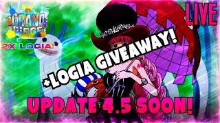 [GPO] (🕐COUNTDOWN🕞) Update 4.5 IS HERE + LOGIA GIVEAWAY! | Roblox Grand Piece Online Live
