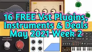 16 NEW Best FREE Audio VST PLUGINS, Vst Instruments, Sample Packs & MEGA DEALS - May 2021 Week #2