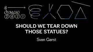Should We Tear Down Those Statues | Sven Gerst