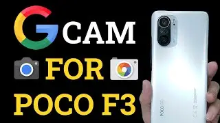 How to Download Gcam for POCO F3 | How to install Google Camera for POCO F3