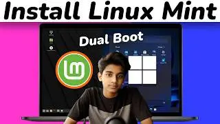 Install Linux Mint and Windows 11 (Dual Boot Guide)