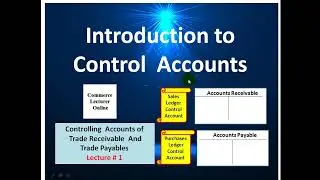 Controlling Account| Purchases Ledger Sales ledger| Accounts Receivable Accounts Payable Intro