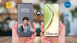 ViVO Y200 5G Vs Realme 11 Pro Full Comparison