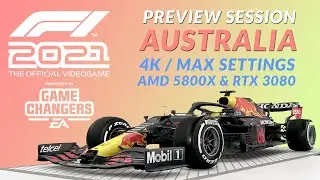 F1 2021 PC Preview 4k max settings (AMD 5800X + RTX 3080)