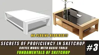 Coffee Table Modeling| Beginners Guide | Sketchup Basic Tools