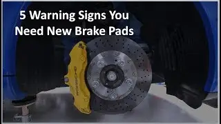 5 Warning Signs You Car Needs New Brake Pads