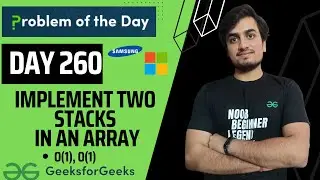 Day 260 - Implement two stacks in an array | JAVA | C++  | GFG POTD | 14 July