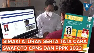 Jangan Salah! Aturan serta Tata Cara Swafoto CPNS dan PPPK 2023