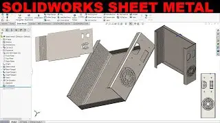 Solidworks sheet metal |Create a Box in 6 steps