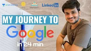 My journey to SDE @Google | What I did in college | Ex - @LinkedIn , Interviewbit, GSOC and ISRO |