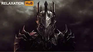 Sauron (Mordor) Theme - Lord of the Rings | EPIC VERSION 1 Hour | Relaxation HuB.