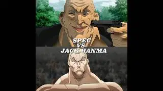 Spec vs Jack hanma 