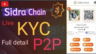 P2P verification of Sidra chain | KYC for sidra Chain | Sidra chain Full detail