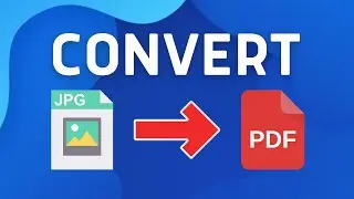 How to Convert Images into PDF - Full Guide