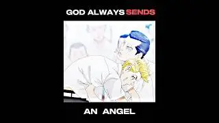 God always sends an angel ❤ [ Tokyo revengers s1 ] 