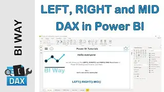 DAX Language - LEFT, RIGHT and MID Functions in Power BI