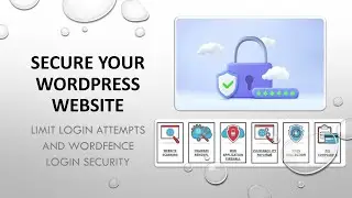 Protect Your Website with Limit Login Attempts and Wordfence Login Security Plugins