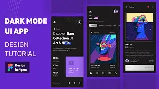 Dark Mode UI App Design Using Figma Step By Step | Figma Tutorial