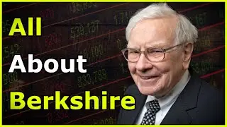 The COMPLETE Financial History of Berkshire Hathaway (BRK) | Lessons Learned from Warren Buffett