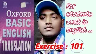 Oxford Basic English Translation Exercise : 101