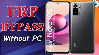 Redmi Note 10s Google Account Bypass / FRP Bypass/Without PC 