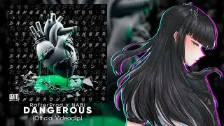 RafterProd - DANGEROUS (ft. NABI) Official Videolyrics