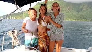 Sailing with 3 Girls in French Polynesia… (Sailing La Vagabonde) Ep. 59