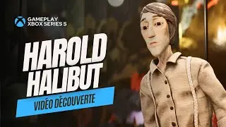 HAROLD HALIBUT - Gameplay Xbox Series S | FRANCAIS
