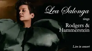 Lea Salonga sings Rodgers & Hammerstein medley live: South Pacific, Cinderella, Carousel