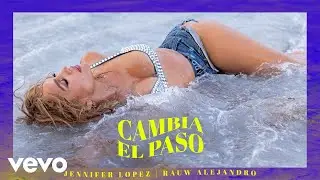 Jennifer Lopez, Rauw Alejandro - Cambia el Paso (Audio)