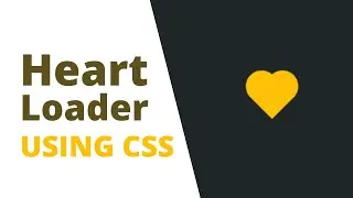 Heart Loader Using CSS || CSS Animation