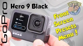 GoPro Hero 9 Black : Accessing the Front Screen Presets Menu!