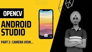 #3 | Opencv Camera View | java | openCV 4.6.0
