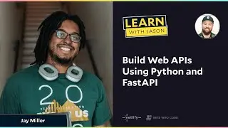 build Web APIs Using Python & FastAPI with 