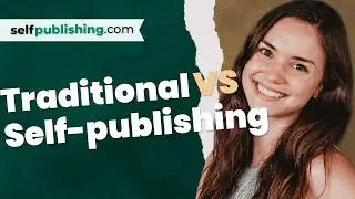 Self Publishing VS Traditional Publishing (& which you should do)