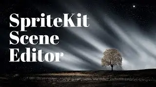 Looking into The SpriteKit Scene Editor