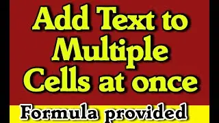 how to select and add specific text multiple blank cells in excel at once