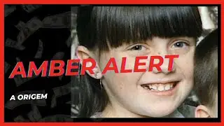 A origem do Amber Alert - Amber Hagerman