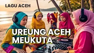 Lagu Aceh Enak Didengar, Ureung Aceh Meukuta, Lirik Video Dijewer