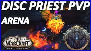 Discipline Priest PvP Arena - WoW Shadowlands Season 1