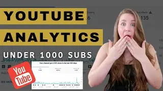 My YouTube Analytics Explained Under 1000 Subscribers | What To Focus On In YouTube Analytics 2021
